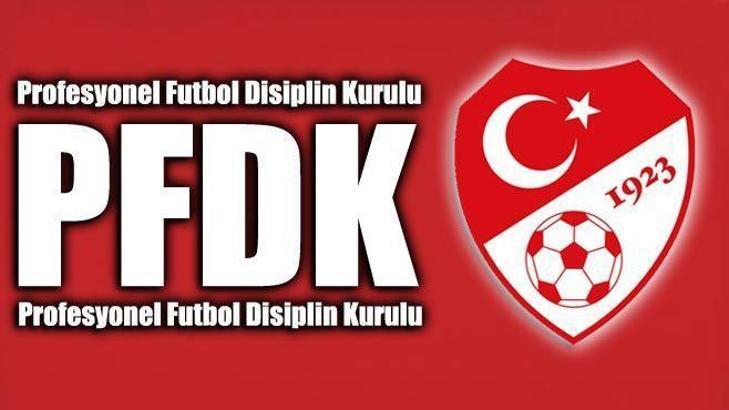 PFDK ceza yağdırdı!