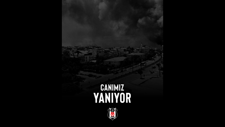 Beşiktaş'tan yangınlar nedeniyle geçmiş olsun mesajı