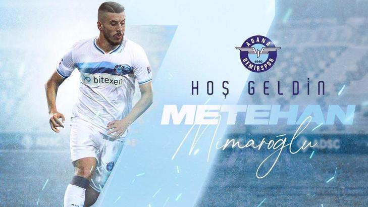 Adana Demirspor, Metehan Mimaroğlu'nu transfer etti