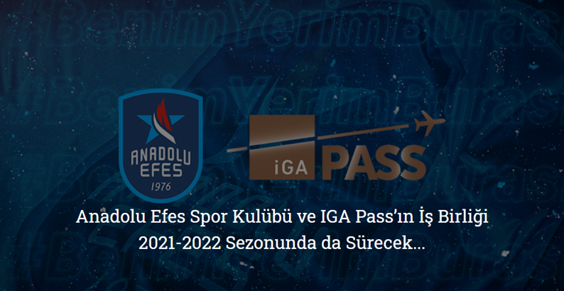 Anadolu Efes Spor Kulübü ile İGA Pass iş birliği sürecek