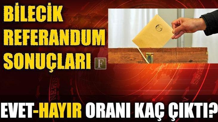 Bilecik referandum sonuçları (2017 Bilecik seçim sonuçları)