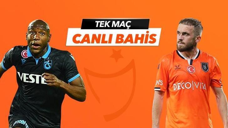 Başakşehir-Trabzonspor canlı bahis heyecanı Misli.com'da