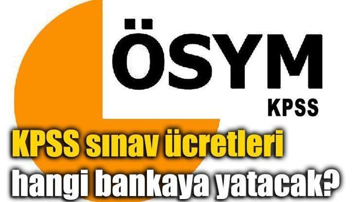 2017 KPSS'de son gün! Sınav ücreti hangi bankaya yatırılacak?