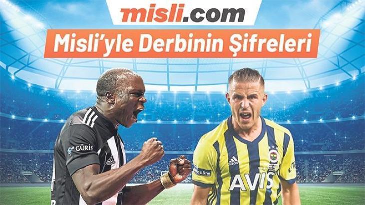 Misli'yle Beşiktaş-Fenerbahçe derbisinin şifreleri