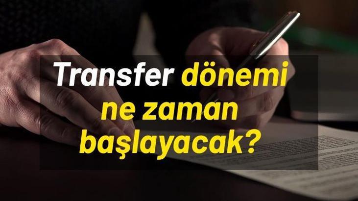 Transfer dönemi ne zaman başlayacak? Ara transfer dönemi ne zaman bitecek?