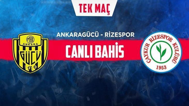 Ankaragücü - Çaykur Rizespor maçı iddaa oranları! Heyecan misli.com'da