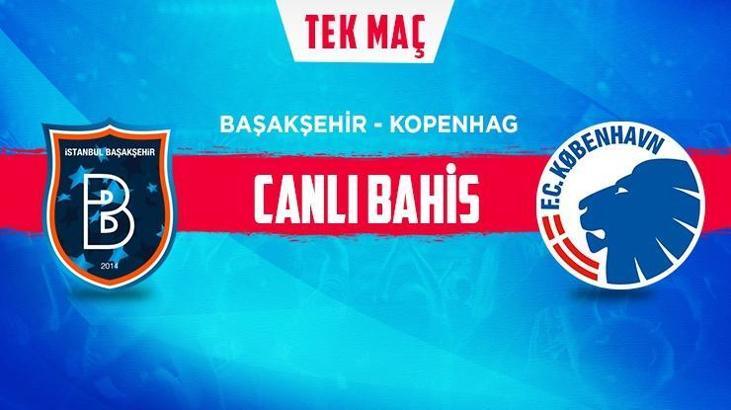 Başakşehir - Kopenhag maçı iddaa oranları! Heyecan misli.com'da