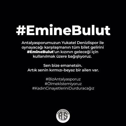 Antalyaspor'un bilet geliri Emine Bulut'un kızına