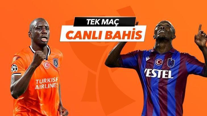 Başakşehir-Trabzonspor canlı bahis heyecanı Misli.com'da