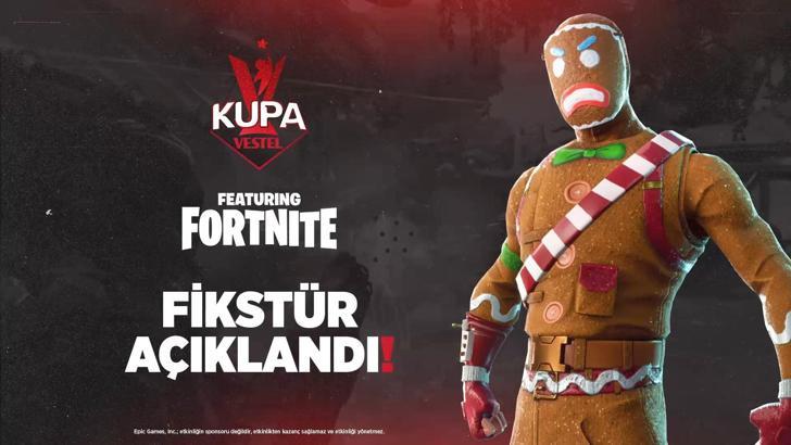 Kupa Vestel Fortnite Turnuvası fikstürü açıklandı