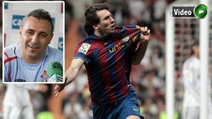 'Messi'yi makineli tüfek durdurabilir'