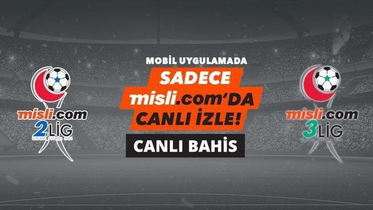 Misli.com'da canlı yayınlanacak 2. Lig ve 3. Lig maçları!