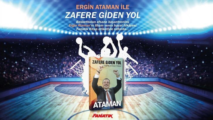 FANATİK KİTAP gururla sunar: 'Ergin Ataman İle Zafere Giden Yol'