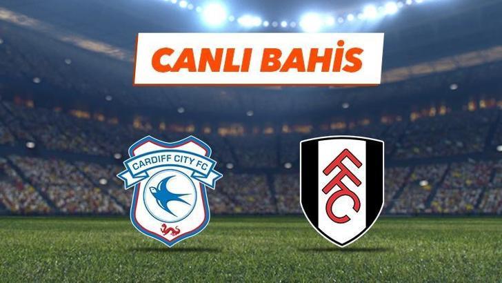 Cardiff-Fulham canlı bahis heyecanı Misli.com'da