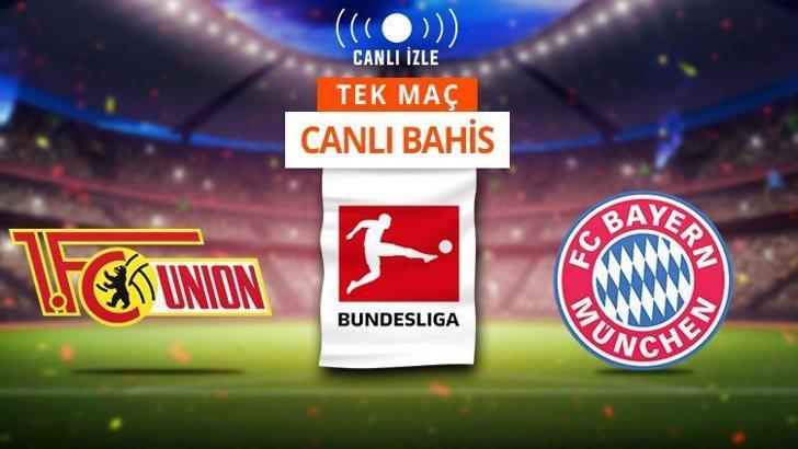 Union Berlin - Bayern Munih misli'de şifresiz yayınlanacak!
