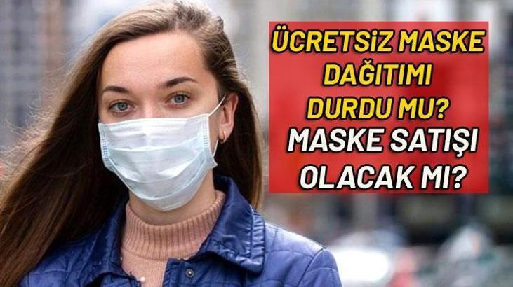 Maske satışı olacak mı? Maskeler nerede satılacak, fiyatı kaç para olacak? Maske satış yasağı kalktı mı, ücretsiz maske dağıtımı durdu mu?
