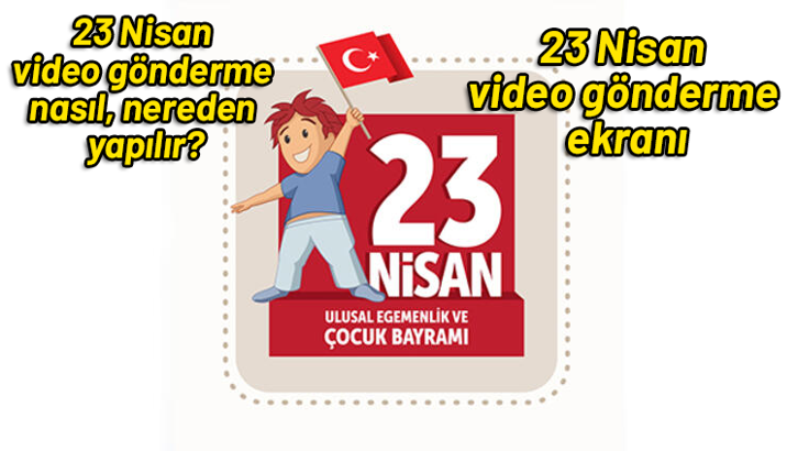 TRT ATV 23 Nisan video gönderme ekranı! 23 Nisan video gönderme nasıl ve nereden yapılır?