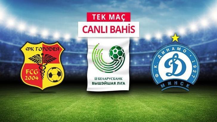 FC Gorodeya-Dinamo Minsk canlı bahis heyecanı Misli.com'da