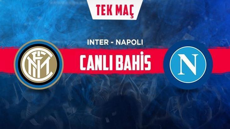 Inter - Napoli maçı iddaa oranları! Heyecan misli.com'da