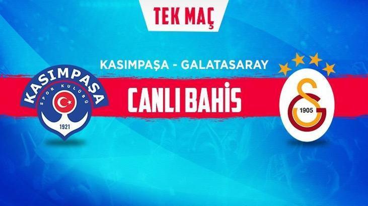 Kasımpaşa – Galatasaray maçı iddaa oranları! Heyecan misli.com'da