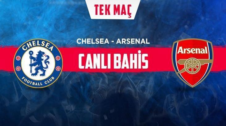 Chelsea – Arsenal maçı iddaa oranları! Heyecan misli.com'da