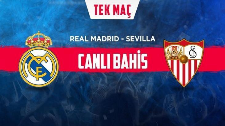 Real Madrid - Sevilla maçı iddaa oranları! Heyecan misli.com'da
