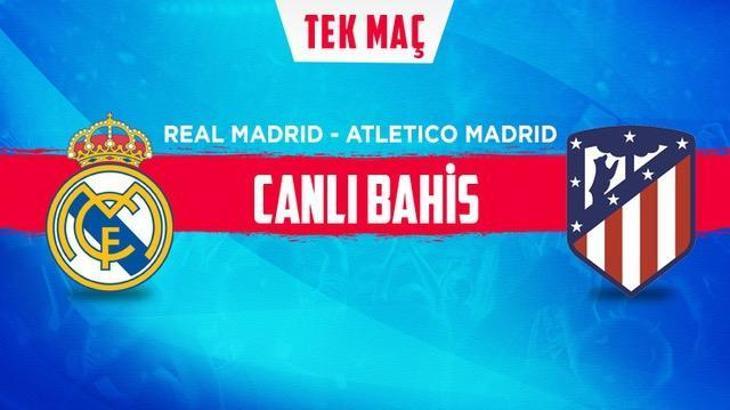 Real Madrid - Atletico Madrid maçı iddaa oranları! Heyecan misli.com'da