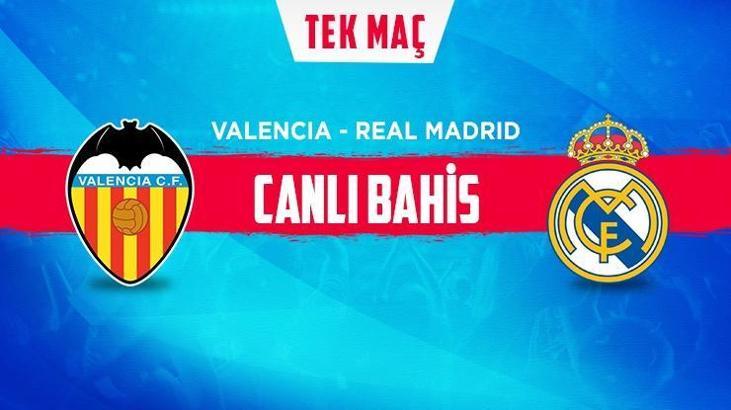Valencia – Real Madrid maçı iddaa oranları! Heyecan misli.com'da