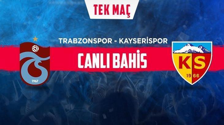 Trabzonspor - Kayserispor maçı iddaa oranları! Heyecan Misli.com'da