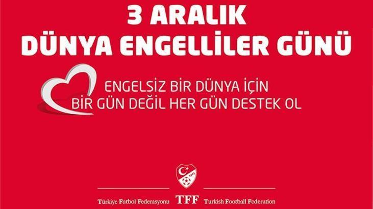 TFF Başkanı Nihat Özdemir'den Dünya Engelliler Günü mesajı