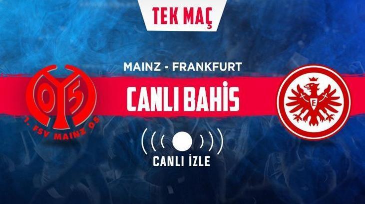 Mainz - Frankfurt maçı iddaa heyecanı misli.com'da
