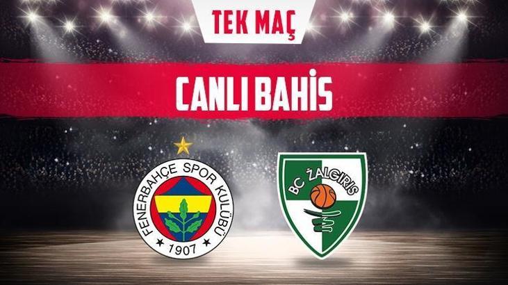 Fenerbahçe-Zalgiris maçı canlı bahis heyecanı Misli.com'da