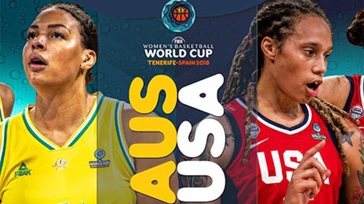 2018 FIBA Kadınlar Dünya Kupası'nda finalin adı ABD-Avustralya