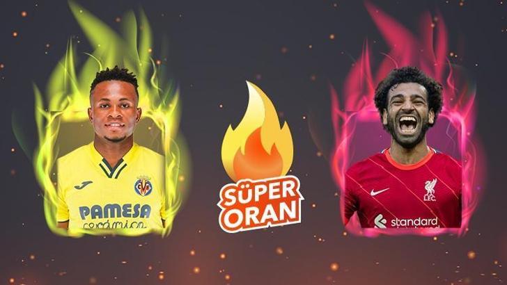 Villarreal-Liverpool maçı Süper Oran'la Misli.com'da
