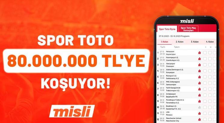 Spor Toto devretmeye devam ediyor, heyecan Misli’de yaşanıyor… 80 Milyon TL kazanma şansı!