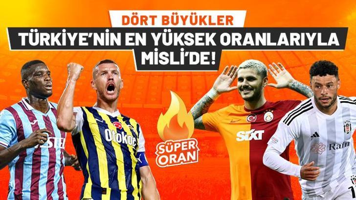 Dört büyüklerin maçlarında Türkiye’nin en yüksek oranları… Hafta sonu doğru adres yine Misli!