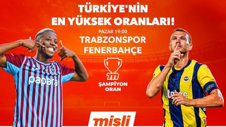 Süper Lig’de kritik derbi: Trabzonspor Fenerbahçe’yi ağırlıyor