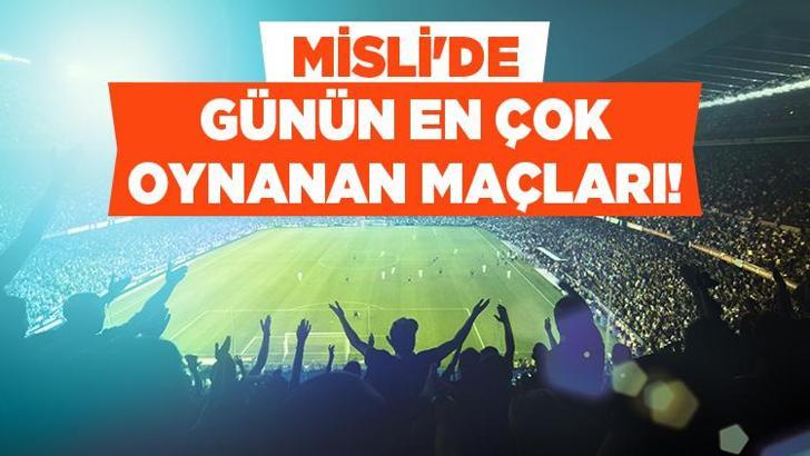 Günün önemli karşılaşmalarında favoriler konuk ekipler! Misli’de Günün En Çok Oynanan Maçları…