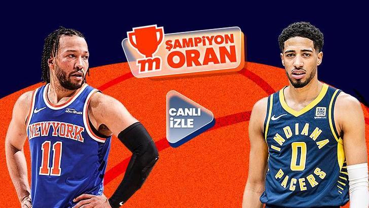 New York Knicks – Indiana Pacers finalinin heyecanı Şampiyon Oran ve Canlı Yayınla Misli'de!