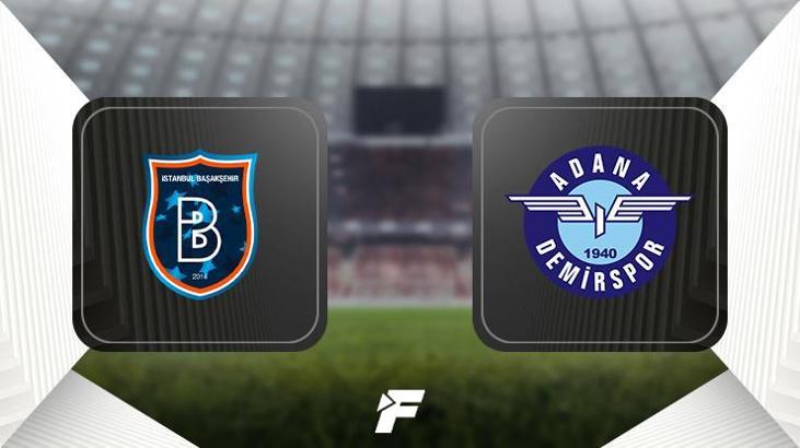 Başakşehir - Adana Demirspor maçı ne zaman, saat kaçta hangi kanalda?