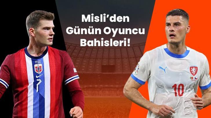 Norveç’te Alexander Sorloth, Çekya’da Patrik Schick! İşte Misli’den günün oyuncu bahisleri