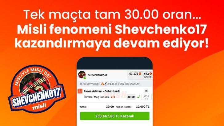Misli fenomeni Shevchenko17 kazandırmaya devam ediyor! Tek maçta tam 30.00 oran…