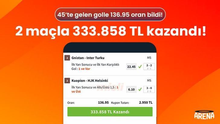 45’te gelen golle 136.95 oran bildi! 2 maçla 333.858 TL kazandı!