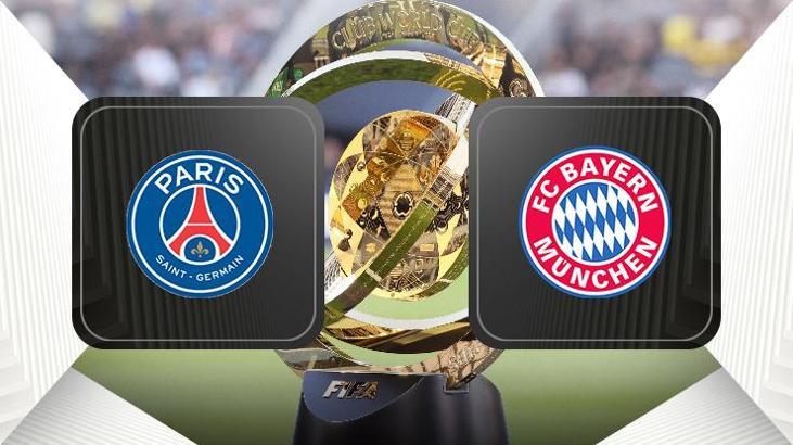 PSG-Bayern Münih maçı ne zaman, saat kaçta, hangi kanalda canlı yayınlanacak? (FIFA Kulüpler Dünya Kupası)
