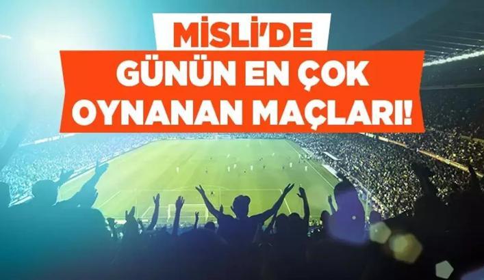 8 Temmuz günün en çok oynananları