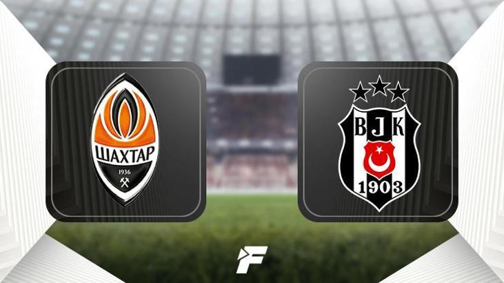 Shakhtar Donetsk - Beşiktaş maçı ne zaman, saat kaçta, hangi kanalda? (UEFA Avrupa Ligi 2. tur karşılaşması)
