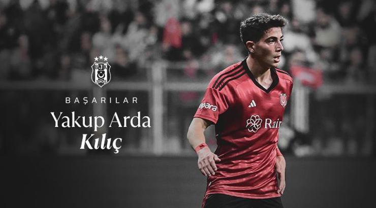 Beşiktaş Yakup Arda Kılıç'ı gönderdi