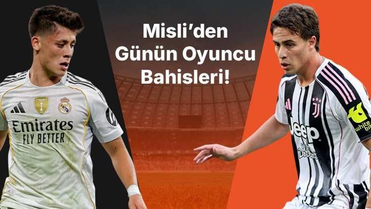 Arda Güler ve Kenan Yıldız son maçları boş geçmiyor, Onuachu iç sahada affetmiyor! İşte Misli’den günün oyuncu bahisleri