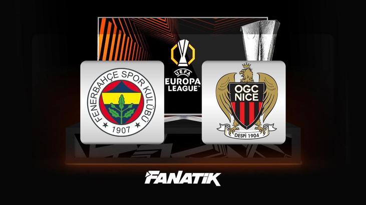 Fenerbahçe - Nice maçı ne zaman, saat kaçta hangi kanalda? (Muhtemel 11'ler) Avrupa Ligi 2. hafta maçı