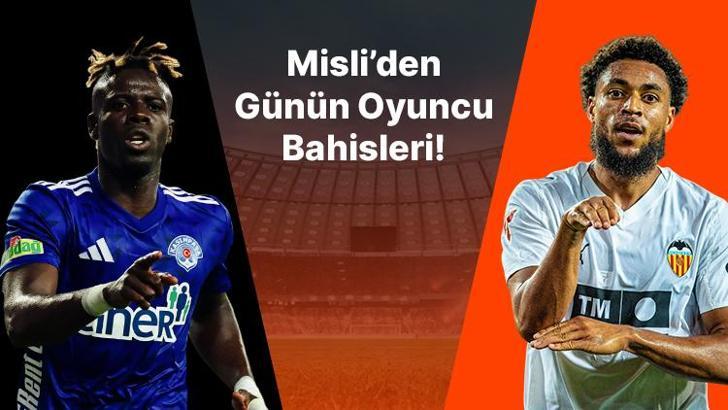Kasımpaşa'nın deplasman golcüsü Habib Gueye! Valencia maçlarında Danjuma imzası... İşte Misli’den günün oyuncu bahisleri